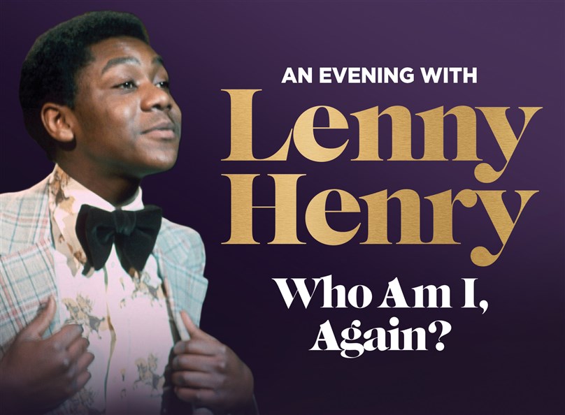 An Evening With Lenny Henry: Who Am I Again?