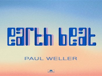 Listen: Paul Weller - Earth Beat