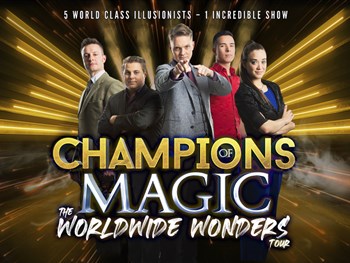 Champions of Magic are coming to York Barbican in 2022