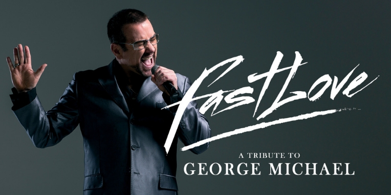 Fastlove: A Tribute to George Michael