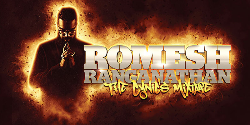 Rescheduled Date - Romesh Ranganathan: The Cynics Mixtape