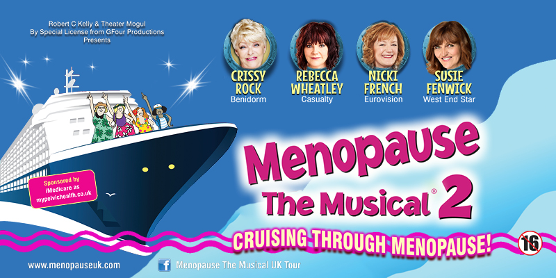 Menopause The Musical 2: Cruising Through Menopause