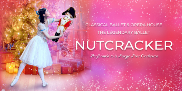 Classical Ballet and Opera House Presents: The Nutcracker