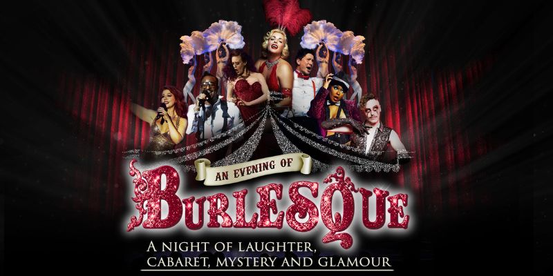 An Evening Of Burlesque