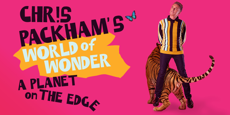 Chris Packham's World of Wonder: A Planet On The Edge
