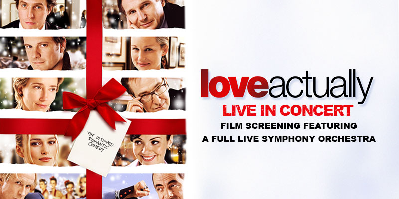 Love Actually Live in Concert - Film with Orchestra