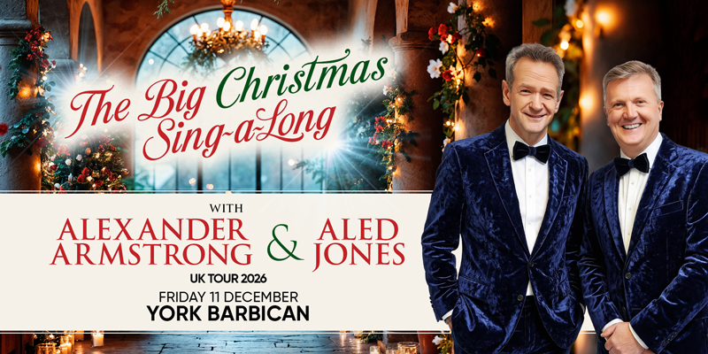The Big Christmas Sing-A-Long with Aled Jones & Alexander Armstrong