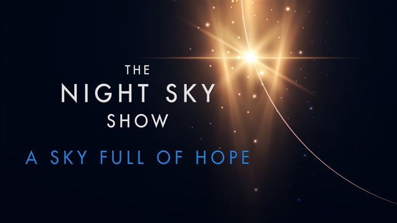 The Night Sky Show - A Sky Full Of Hope