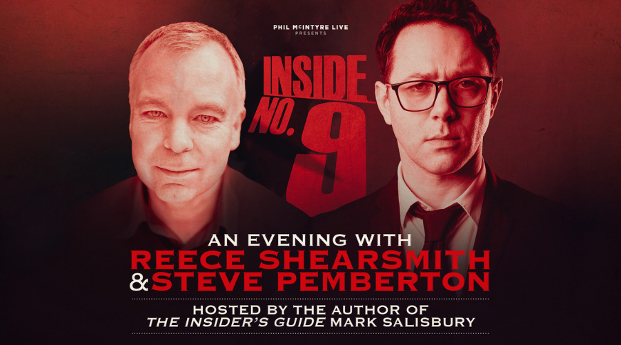 An Evening With Steve Pemberton & Reece Shearsmith