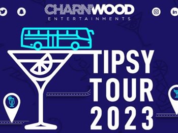 Charnwood Entertainments presents 'Tipsy Tour 2023'